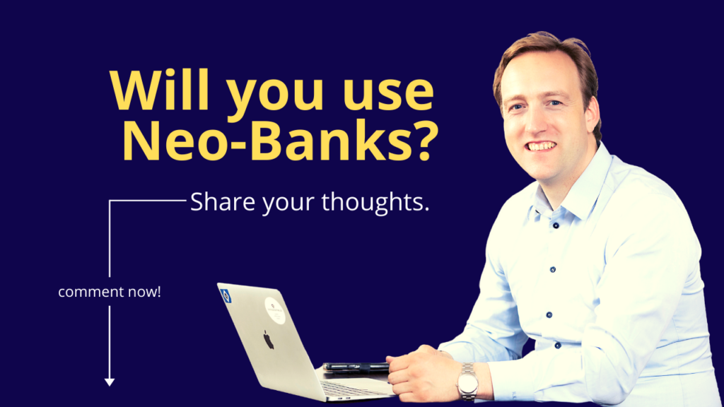 Neobanks - Will you try it or you're already using one?